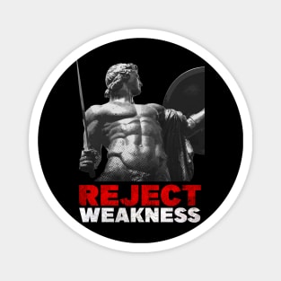 Achilles - Reject Weakness Magnet